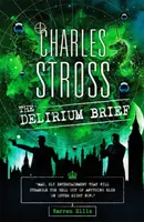 Delirium Brief - Un romanzo dei Laundry Files - Delirium Brief - A Laundry Files Novel