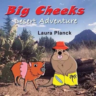 L'avventura nel deserto di Guanciottone - Big Cheeks Desert Adventure