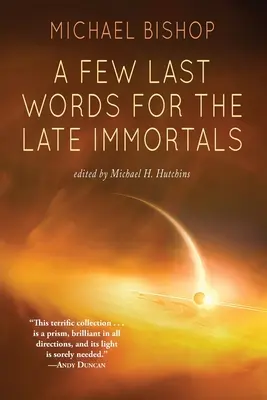 Qualche ultima parola per gli Immortali scomparsi - A Few Last Words for the Late Immortals