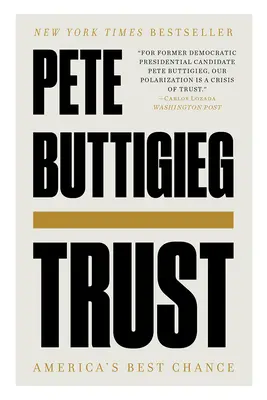 Fiducia: La migliore opportunità per l'America - Trust: America's Best Chance