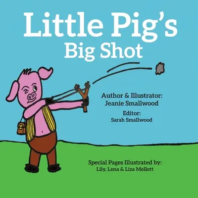 Il colpo grosso di Little Pig - Little Pig's Big Shot