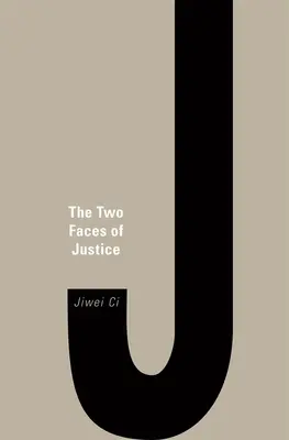 I due volti della giustizia - The Two Faces of Justice