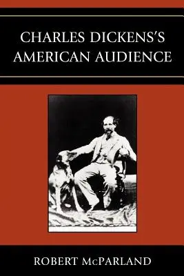 Il pubblico americano di Charles Dickens - Charles Dickens's American Audience