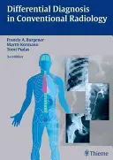 Diagnosi differenziale in radiologia convenzionale - Differential Diagnosis in Conventional Radiology