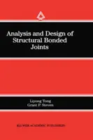 Analisi e progettazione di giunti strutturali incollati - Analysis and Design of Structural Bonded Joints