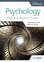 Guida allo studio e alla revisione di Psicologia per il Diploma Ib - Psychology for the Ib Diploma Study and Revision Guide