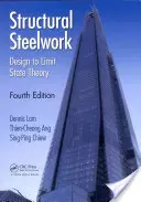 Opere d'acciaio strutturali: Progettare secondo la teoria degli stati limite, quarta edizione - Structural Steelwork: Design to Limit State Theory, Fourth Edition