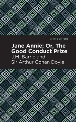 Jane Annie: o il premio per la buona condotta - Jane Annie: Or, the Good Conduct Prize