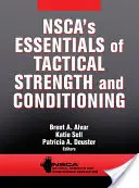 Elementi essenziali di forza e condizionamento tattico della Nsca - Nsca's Essentials of Tactical Strength and Conditioning