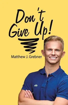 Non arrendetevi! - Don't Give Up!