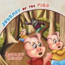 Il viaggio dei maiali - Journey of the Pigs