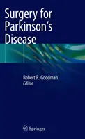 Chirurgia per il morbo di Parkinson - Surgery for Parkinson's Disease