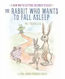Il coniglio che vuole addormentarsi - Un nuovo modo di far addormentare i bambini - Rabbit Who Wants to Fall Asleep - A New Way of Getting Children to Sleep
