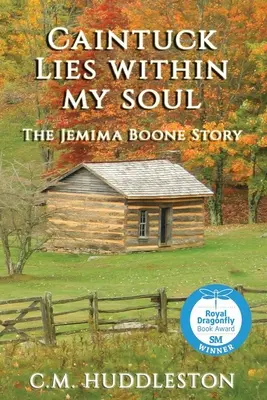Caintuck giace nella mia anima: la storia di Jemima Boone - Caintuck Lies Within My Soul: The Jemima Boone Story
