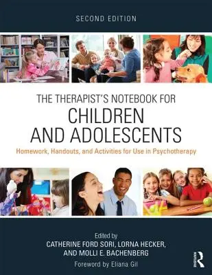 Il Quaderno del terapeuta per bambini e adolescenti: Compiti, dispense e attività da usare in psicoterapia - The Therapist's Notebook for Children and Adolescents: Homework, Handouts, and Activities for Use in Psychotherapy