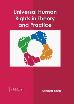 Diritti umani universali in teoria e in pratica - Universal Human Rights in Theory and Practice