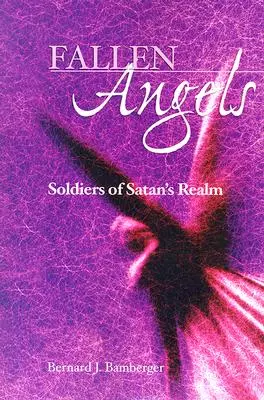 Angeli caduti: Soldati del regno di Satana - Fallen Angels: Soldiers of Satan's Realm