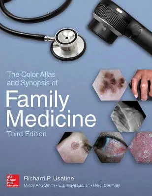 Atlante e sinossi a colori della medicina di famiglia, 3a edizione - The Color Atlas and Synopsis of Family Medicine, 3rd Edition