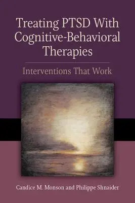 Trattamento del PTSD con terapie cognitivo-comportamentali: Interventi che funzionano - Treating PTSD with Cognitive-Behavioral Therapies: Interventions That Work