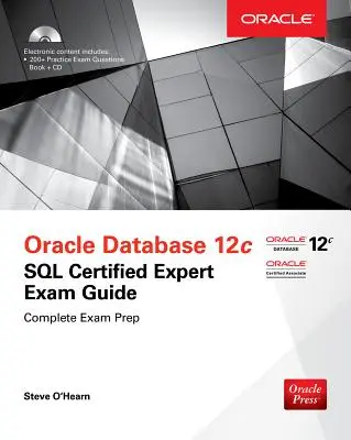 Guida all'esame Oca Oracle Database SQL (esame 1z0-071) - Oca Oracle Database SQL Exam Guide (Exam 1z0-071)