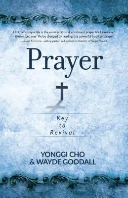 Preghiera: La chiave della rinascita - Prayer: Key to Revival