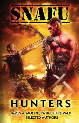 Snafu: Cacciatori - Snafu: Hunters