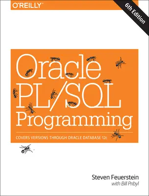 Programmazione Oracle Pl/SQL: Copre le versioni fino a Oracle Database 12c - Oracle Pl/SQL Programming: Covers Versions Through Oracle Database 12c