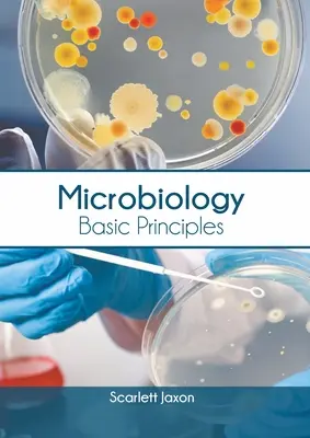 Microbiologia: Principi di base - Microbiology: Basic Principles