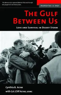 Il Golfo tra noi: Amore e sopravvivenza in Desert Storm - The Gulf Between Us: Love and Survival in Desert Storm