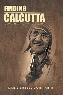 Alla ricerca di Calcutta: Memorie di un fotografo - Finding Calcutta: Memoirs of a Photographer