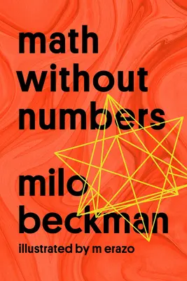Matematica senza numeri - Math Without Numbers