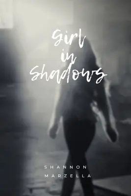 La ragazza nell'ombra - Girl in Shadows