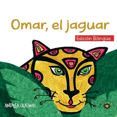 Omar, il giaguaro: (Edizione bilingue) - Omar, al jaguar: (Bilingual Edition)