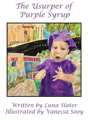 L'usurpatore dello sciroppo viola - The Usurper of Purple Syrup
