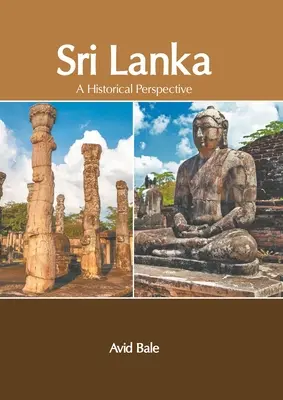 Sri Lanka: Una prospettiva storica - Sri Lanka: A Historical Perspective