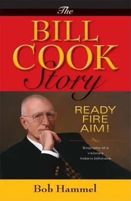 La storia di Bill Cook: Pronti, fuoco, mira! - The Bill Cook Story: Ready, Fire, Aim!