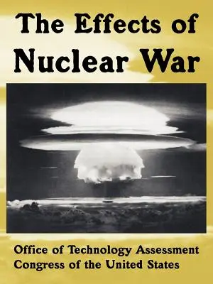 Gli effetti della guerra nucleare - The Effects of Nuclear War