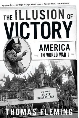 L'illusione della vittoria: L'America nella Prima Guerra Mondiale - The Illusion of Victory: America in World War I