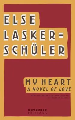 Il mio cuore: Un romanzo d'amore - My Heart: A Novel of Love