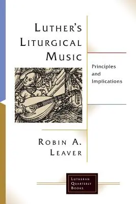 La musica liturgica di Lutero - Luther's Liturgical Music