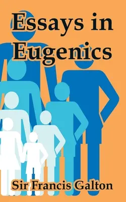 Saggi di eugenetica - Essays in Eugenics