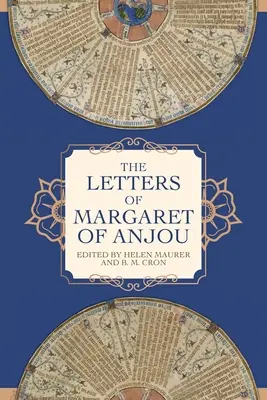 Le lettere di Margherita d'Angiò - The Letters of Margaret of Anjou