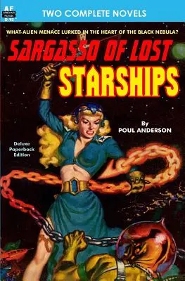 Il sargasso delle astronavi perdute & La regina di ghiaccio - Sargasso of Lost Starships & The Ice Queen