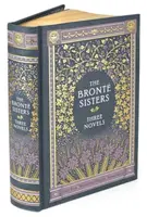 I tre romanzi delle sorelle Bronte (Barnes & Noble Collectible Classics: Omnibus Edition) - Jane Eyre - Cime tempestose - Agnes Grey - Bronte Sisters Three Novels (Barnes & Noble Collectible Classics: Omnibus Edition) - Jane Eyre - Wuthering Heights - Agnes Grey