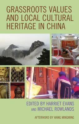 Valori di base e patrimonio culturale locale in Cina - Grassroots Values and Local Cultural Heritage in China