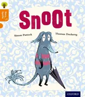 Oxford Reading Tree Story Sparks: Oxford Livello 6: Snoot - Oxford Reading Tree Story Sparks: Oxford Level 6: Snoot