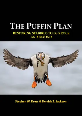 Il piano Puffin: Ripristinare gli uccelli marini a Egg Rock e oltre - The Puffin Plan: Restoring Seabirds to Egg Rock and Beyond