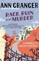 Rack, Ruin and Murder (Campbell & Carter Mystery 2) - Un whodunit di omicidio, segreti e bugie in un villaggio inglese - Rack, Ruin and Murder (Campbell & Carter Mystery 2) - An English village whodunit of murder, secrets and lies