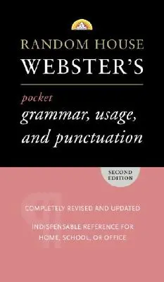 Random House Webster's Pocket Grammar, Usage, and Punctuation: Seconda edizione - Random House Webster's Pocket Grammar, Usage, and Punctuation: Second Edition