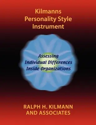 Strumento per lo stile di personalità di Kilmann - Kilmanns Personality Style Instrument